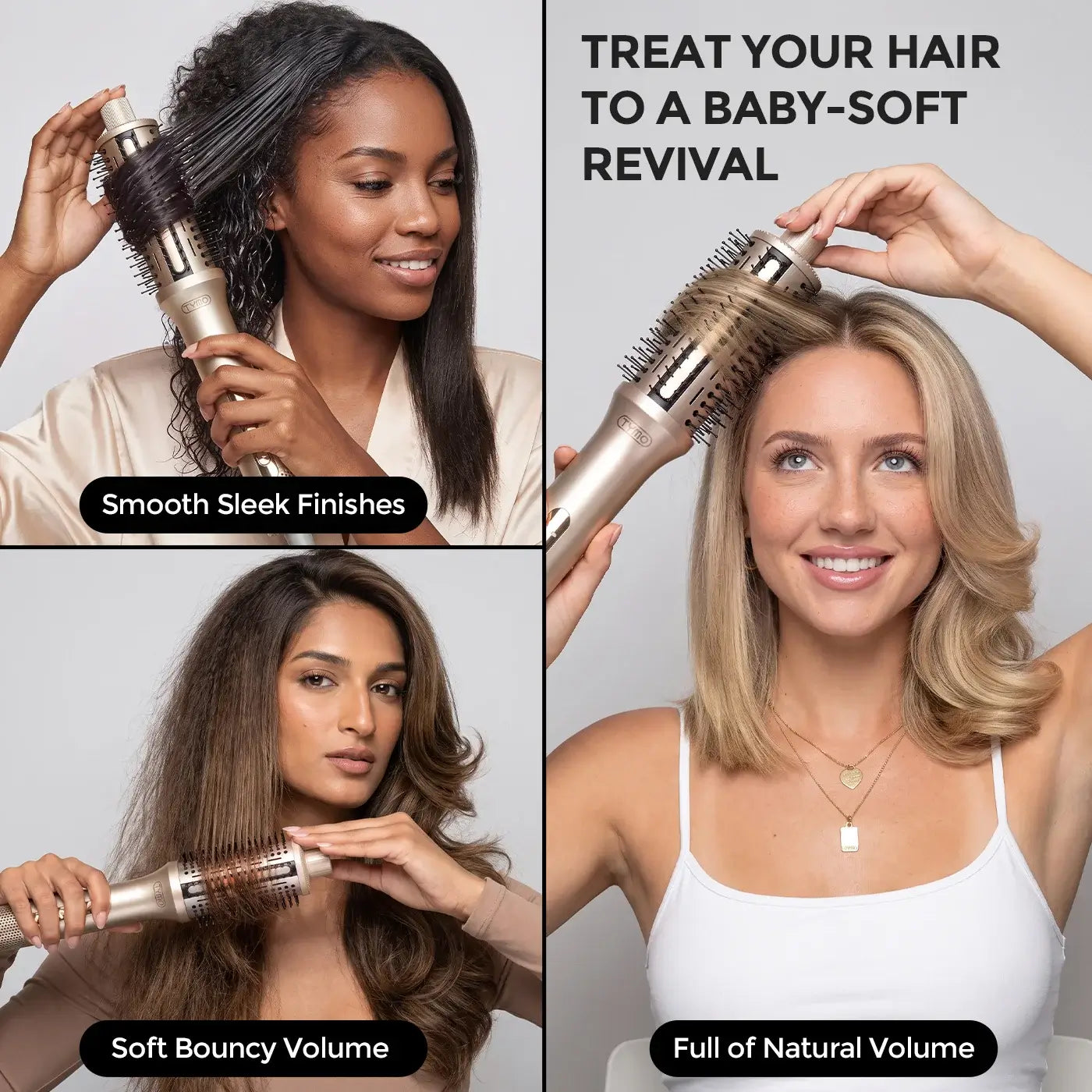 Multiple hairstyle effects with TYMO air styling brush: smooth sleek finish, soft bouncy volume and natural root lift volume