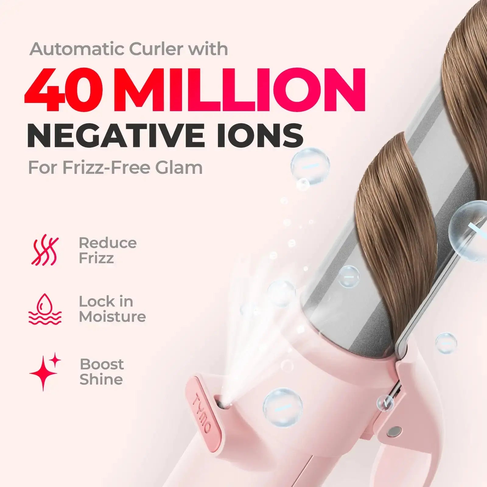 TYMO ROTA PINK hair curler emitting 40 million negative ions to reduce frizz and boost shine.